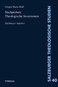 Buchcover Stichproben: Theologische Inversionen. Salzburger Aufsätze