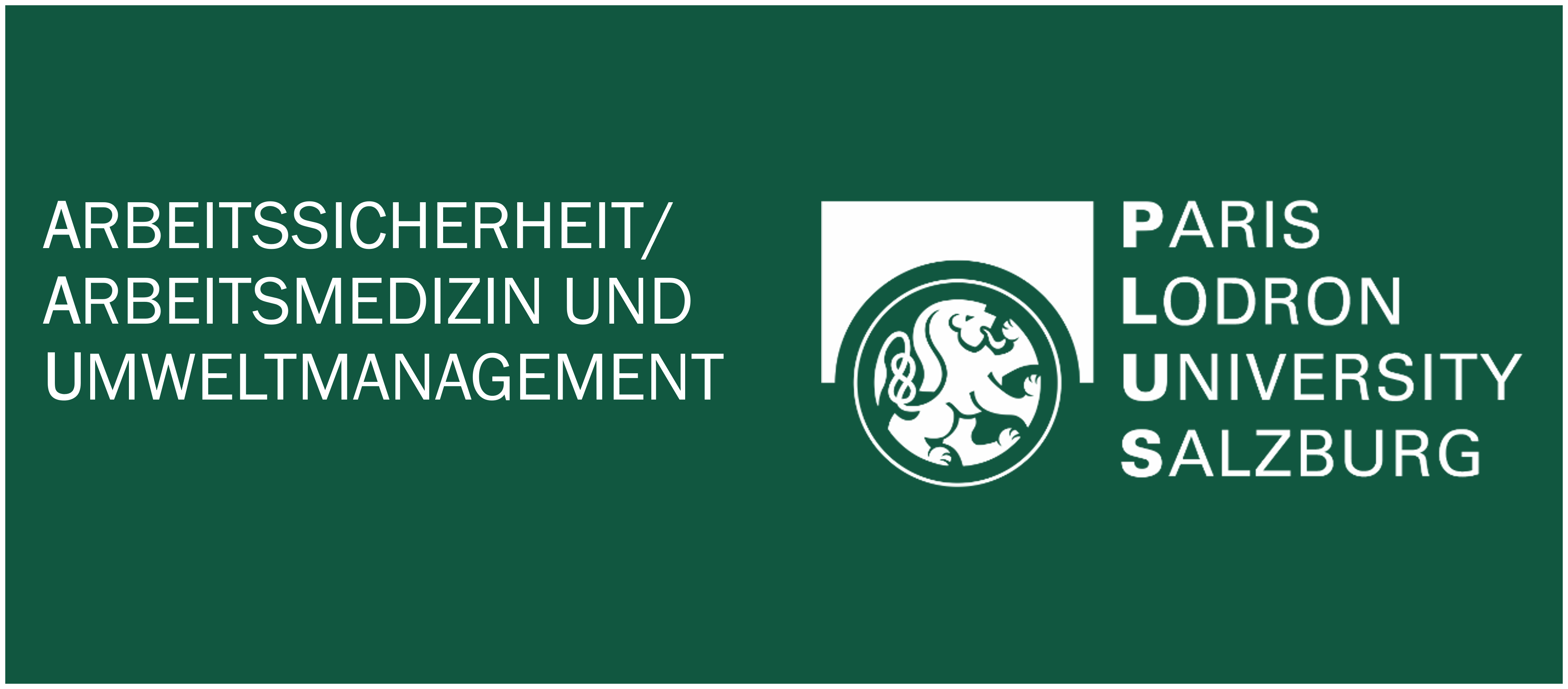 Logo Abteilung Arbeitssicherheit/Arbeitsmedizin und  Umweltamanagement; und
Link zu Die Abteilung