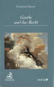 F. Harrer, Goethe und das Recht